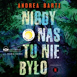 Nigdy nas tu nie było (audiobook MP3)