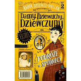 Damy, dziewuchy, dziewczyny. Podróże w spódnicy (e-book)