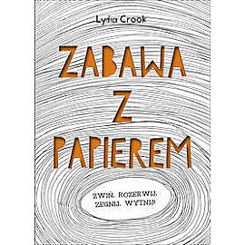 Zabawa z papierem