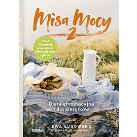 Misa Mocy 2. Dieta eliminacyjna i dla alergików