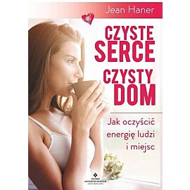 Czyste serce czysty dom