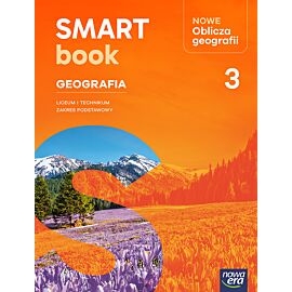 Nowa Geografia NOWE OBLICZA GEOGRAFII Smartbook część 3 zakres podstawowy EDYCJA 2026
