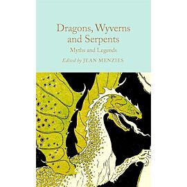 Dragons, Wyverns and Serpents: Myths and Legends wer. angielska