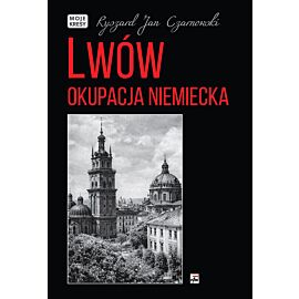 Lwów Okupacja niemiecka