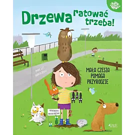 Drzewa ratować trzeba!