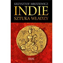 Indie. Sztuka władzy