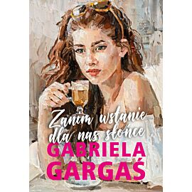 Zanim wstanie dla nas słońce (e-book)
