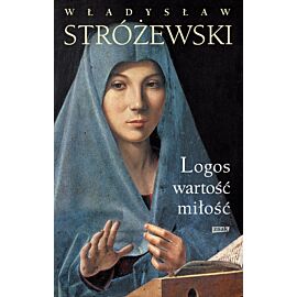 Logos, wartość, miłość