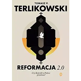 Reformacja 2.0. Czy Kościół w Polsce przetrwa?