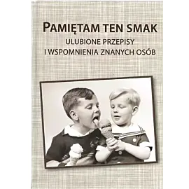 Pamiętam ten smak