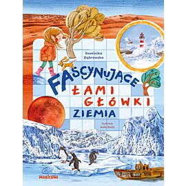 Fascynujące łamigłówki. Ziemia