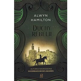 Duchy rebelii buntowniczka z pustyni Tom 3