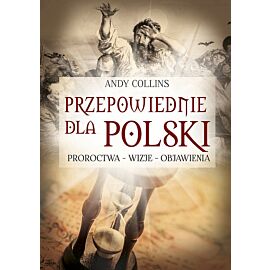 Przepowiednie dla Polski