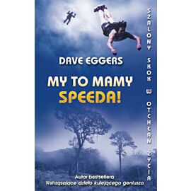 My to mamy speeda!