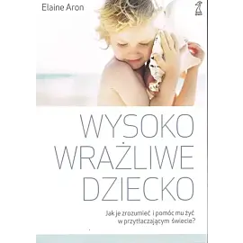 Wysoko wrażliwe dziecko