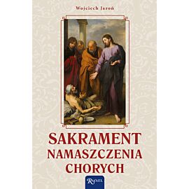 Sakrament namaszczenia chorych
