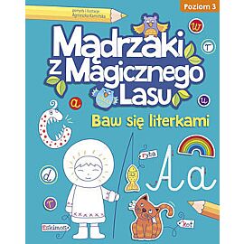 Mądrzaki z Magicznego Lasu Baw się literkami Poziom 3