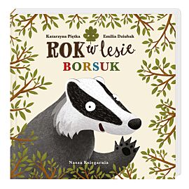 Rok w lesie. Borsuk