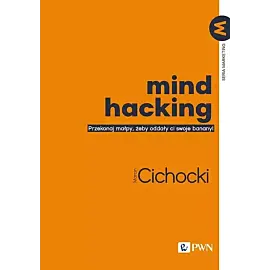 Mind hacking
