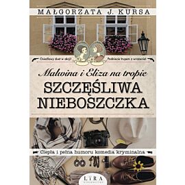 Malwina i Eliza na tropie. Szczęśliwa nieboszczka