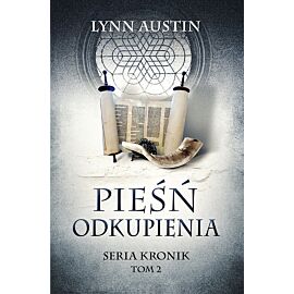 Pieśń odkupienia - Seria Kronik. Tom 2