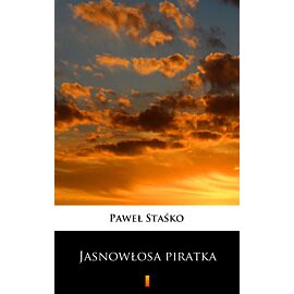 Jasnowłosa piratka (e-book)