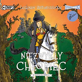 Cd mp3 niezwykły chłopiec. Legendy arturiańskie. Tom 1
