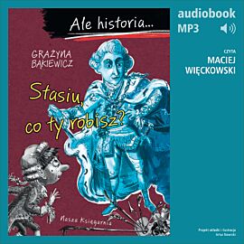 Ale historia... 5 Stasiu, co ty robisz? (audiobook MP3)