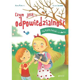 Czym jest... odpowiedzialność (seria: Na katechezie i w domu)