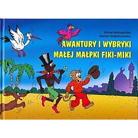 Awantury i wybryki małej małpki Fiki-Miki