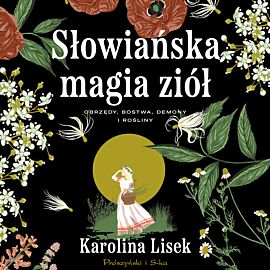 Słowiańska magia ziół (audiobook MP3)