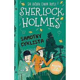Samotny cyklista. Klasyka dla dzieci. Sherlock holmes. Tom 23