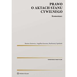 Prawo o aktach stanu cywilnego. Komentarz