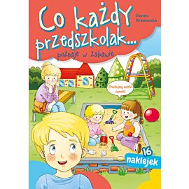 Co każdy przedszkolak. Poznaje w zabawie