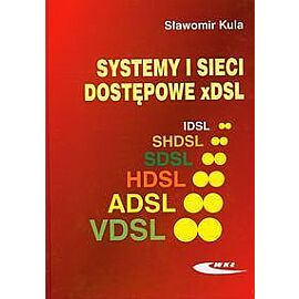 Systemy i sieci dostępowe x DSL