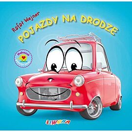 Maluszek poznaje świat Pojazdy na drodze