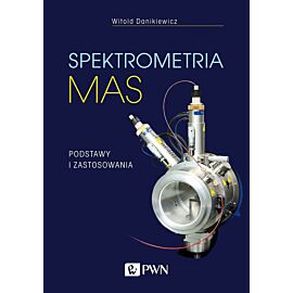 Spektrometria mas. Podstawy i zastosowania