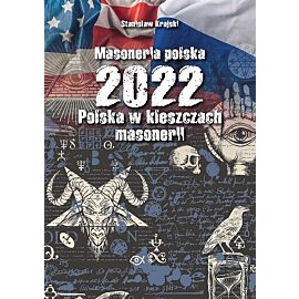 Masoneria polska 2022 Polska w kleszczach masonerii