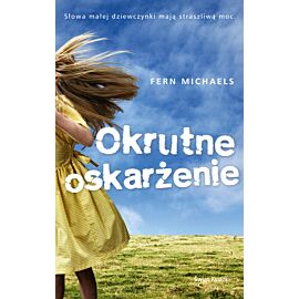 Okrutne oskarżenie