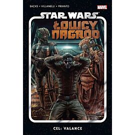 Star Wars - Łowcy nagród - 02 - Cel Valance. (wyd. 2023)