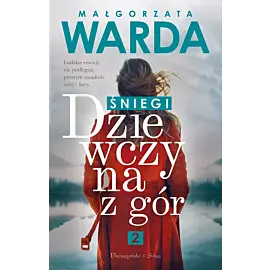 Dziewczyna z gór. Śniegi (Duże Litery)