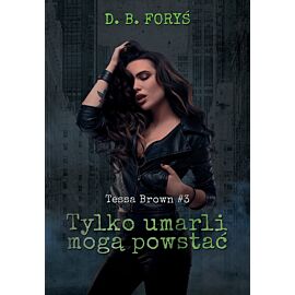 Tylko umarli mogą powstać (e-book)