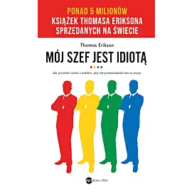 Mój szef jest idiotą (wyd.3)