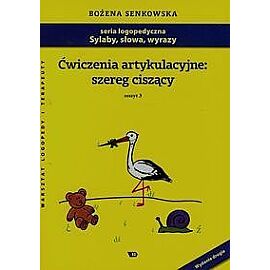 Ćwiczenia artykulacyjne szereg ciszący Zeszyt 3