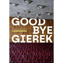 Goodbye Gierek