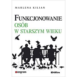 Funkcjonowanie osób w starszym wieku