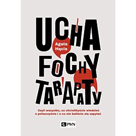 Ucha, fochy, tarapaty