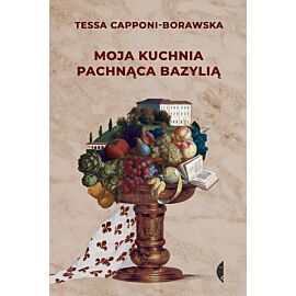 Moja kuchnia pachnąca bazylią (e-book)