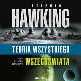 Teoria wszystkiego, czyli krótka historia wszechświata (audiobook MP3)