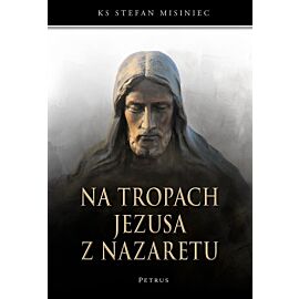Na tropach jezusa z nazaretu